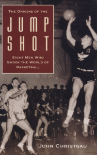 the-origins-of-the-jump-shot-book-cover-john-christgau