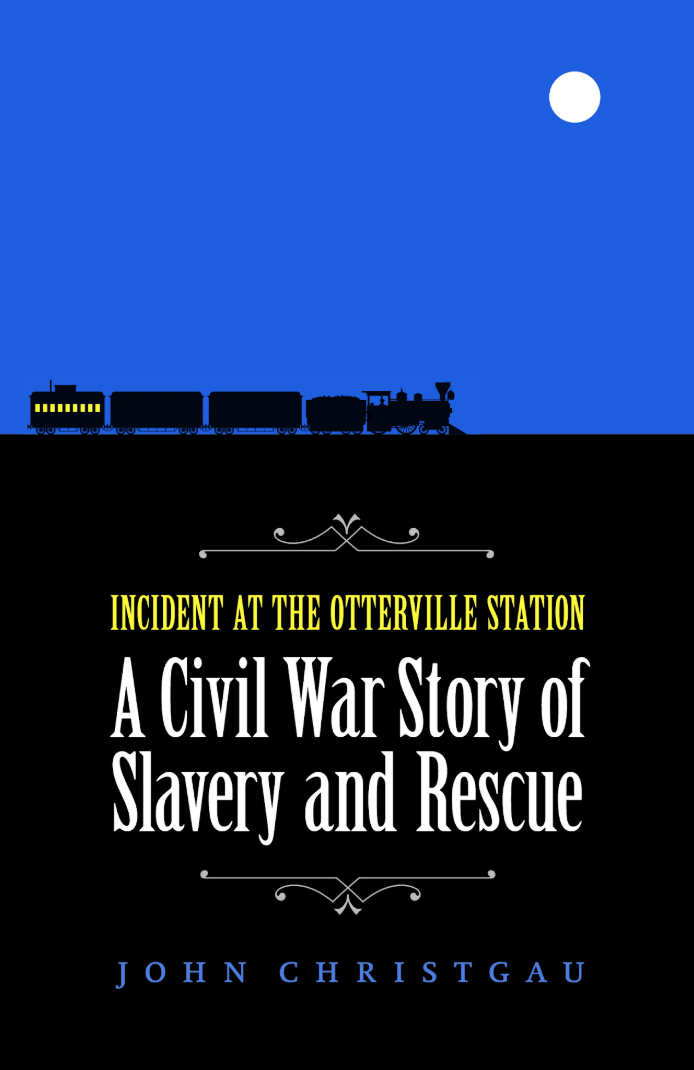 incident-at-the-otterville-station-book-cover-john-christgau